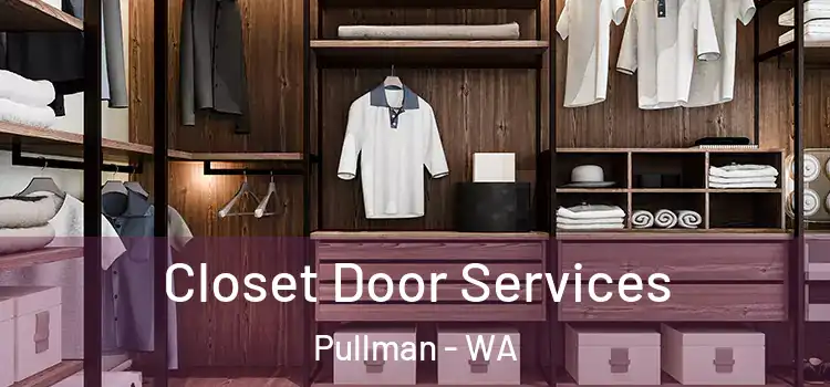  Closet Door Services Pullman - WA